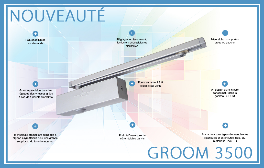 Le GROOM 3500 et ses nombreux avantages